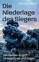 E-Book (epub) Die Niederlage des Siegers von Jacques Baud