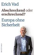 E-Book (epub) Abschreckend oder erschreckend? von Erich Vad