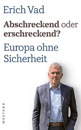 E-Book (epub) Abschreckend oder erschreckend? von Erich Vad