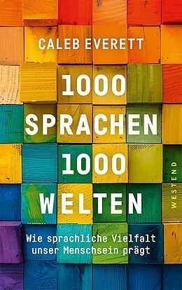 E-Book (epub) 1000 Sprachen - 1000 Welten von Caleb Everett