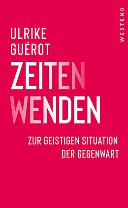 E-Book (epub) ZeitenWenden von Ulrike Guérot