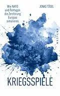 E-Book (epub) Kriegsspiele von Jonas Tögel