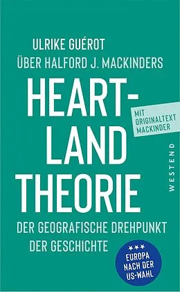 E-Book (epub) Ulrike Guérot über Halford J. Mackinders Heartland-Theorie von Halford John Mackinder, Ulrike Guérot