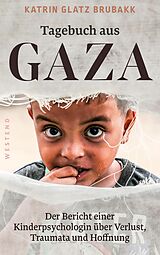 E-Book (epub) Tagebuch aus Gaza von Katrin Glatz Brubakk