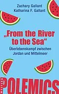 E-Book (epub) "From the river to the sea" von Zachary Gallant, Katharina F. Gallant