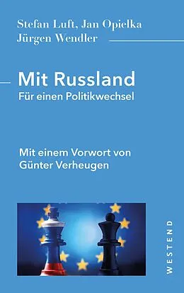 E-Book (epub) Mit Russland von Stefan Luft, Jan Opielka, Jürgen Wendler