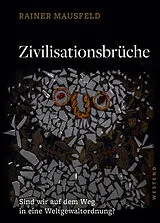 Fester Einband Zivilisationsbrüche von Rainer Mausfeld