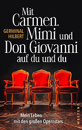 Fester Einband Mit Carmen, Mimi und Don Giovanni auf du und du von Germinal Hilbert