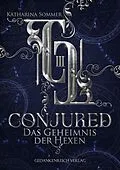 E-Book (epub) Conjured von Katharina Sommer