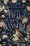 E-Book (epub) Das Lied der stummen Banshee von Yvonne Wundersee