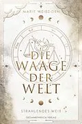 E-Book (epub) Die Waage der Welt von Marie Weißdorn