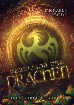E-Book (epub) Rebellion der Drachen von Michaela Göhr