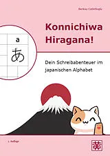 Kartonierter Einband Konnichiwa Hiragana! von Berkay Cebirlioglu