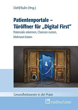 E-Book (epub) Patientenportale  Türöffner für Digital First von 