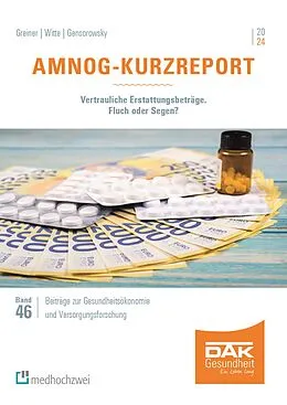 E-Book (pdf) AMNOG-Kurzreport 2024 von Wolfgang Greiner, Julian Witte, Daniel Gensorowsky