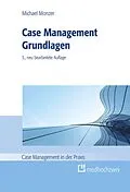 E-Book (epub) Case Management Grundlagen von Michael Monzer