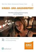 E-Book (pdf) Kinder- und Jugendreport 2023 von Julian Witte, Alena Zeitler, Katharina Weinert