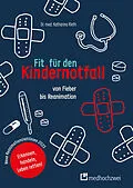 E-Book (pdf) Fit für den Kindernotfall von Katharina Rieth