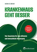 E-Book (epub) Krankenhaus geht besser von Jochen A. Werner