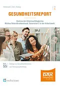 E-Book (pdf) Gesundheitsreport 2025 von Susanne Hildebrandt, Terese Dehl, Hans-Dieter Nolting