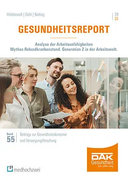 E-Book (pdf) Gesundheitsreport 2025 von Susanne Hildebrandt, Terese Dehl, Hans-Dieter Nolting