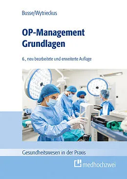 E-Book (epub) OP-Management Grundlagen von Busse Thomas, Wytrieckus Thomas