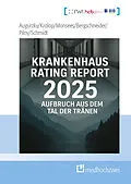 E-Book (epub) Krankenhaus Rating Report 2025 von Boris Augurzky, Sebastian Krolop, Daniel Monsees