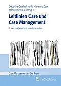 E-Book (epub) Leitlinien Care und Case Management von Christiane Bader, Tomas Götzmann, Birgit Grosch