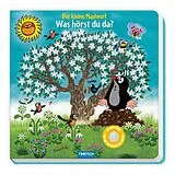 Pappband, unzerreissbar (PpU) Trötsch Der kleine Maulwurf Soundbuch Was hörst du da von 