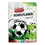 Kartonierter Einband TRÖTSCH - Schulplaner WOW Fußball 26/27 von 