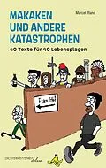 E-Book (epub) Makaken und andere Katastrophen von Marcel Ifland