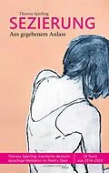 E-Book (epub) Sezierung. Aus gegebenem Anlass von Theresa Sperling