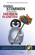 E-Book (epub) Coole Stimmen für einen heißen Planeten von Elias Raatz, Katharina Wenty, Sebastian 23