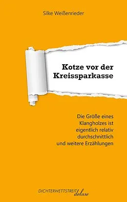 E-Book (epub) Kotze vor der Kreissparkasse von Silke Weißenrieder