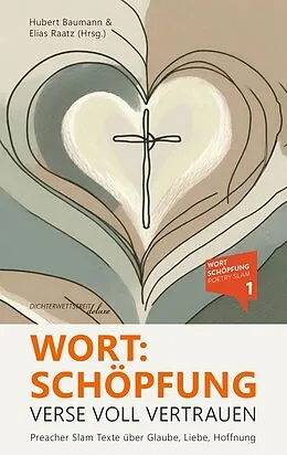 E-Book (epub) Wort:Schöpfung - Verse voll Vertrauen von Elias Raatz, Hubert Baumann, Maron Fuchs