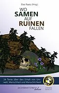 E-Book (epub) Wo Samen auf Ruinen fallen von Elias Raatz, Theresa Sperling, Michael Jakob