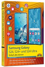 Kartonierter Einband Samsung Galaxy S24, S24+ und S24 Ultra mit Android 14 von Christian Immler