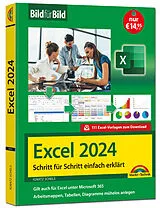 Kartonierter Einband Excel 2024 Bild für Bild erklärt von Ignatz Schels