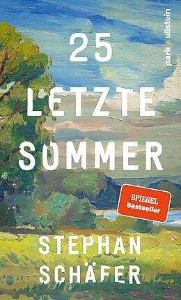 Fester Einband 25 letzte Sommer von Stephan Schäfer