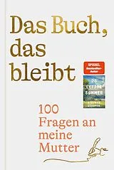 Fester Einband Das Buch, das bleibt von Stephan Schäfer