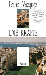 Fester Einband Die Kräfte von Laura Vazquez