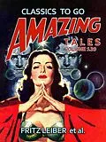 E-Book (epub) Amazing Tales Volume 139 von Fritz Leiber