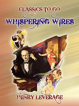 E-Book (epub) Whispering Wires von Henry Leverage