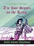 E-Book (epub) The Boy Scouts on the Range von John Henry Goldfrap