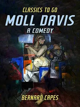 E-Book (epub) Moll Davis A Comedy von Bernard Capes