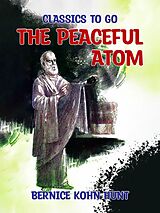 E-Book (epub) The Peaceful Atom von Bernice Kohn Hunt