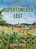 E-Book (epub) Rupertsweiler Leut von Harriet Straub