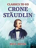 E-Book (epub) Crone Stäudlin von Paul Heyse