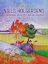 E-Book (epub) Niels Holgersens wunderbare Reise mit den Wildgänsen - Zweiter Teil von Selma Lagerlöf