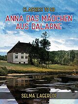 E-Book (epub) Anna das Mädchen aus Dalarne von Selma Lagerlöf